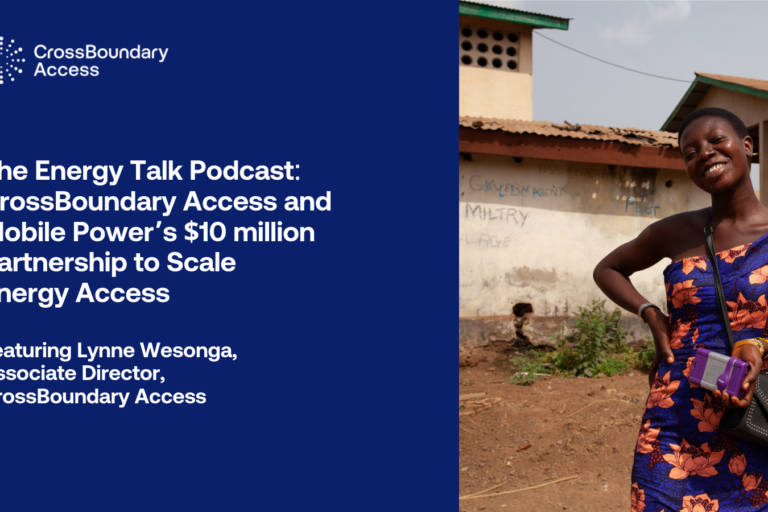 Listen to CrossBoundary Access Associate Director Lynne Wesonga on “The Energy Talk” podcast