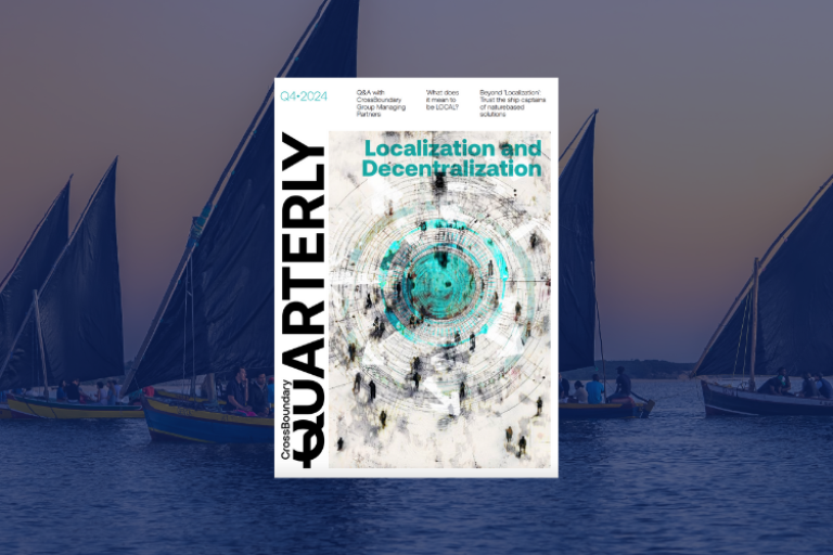 CrossBoundary Quarterly: Localization and Decentralization